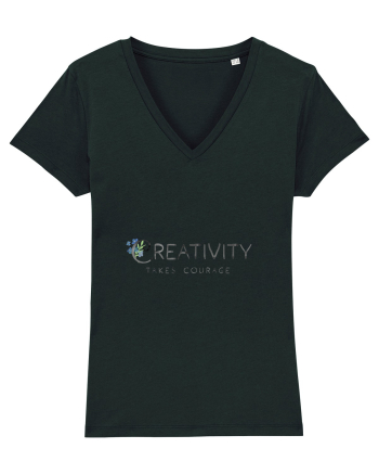 Creativity takes courage. Black