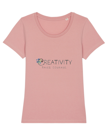 Creativity takes courage. Canyon Pink