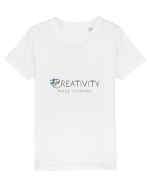 Creativity takes courage. Tricou mânecă scurtă  Copii Mini Creator