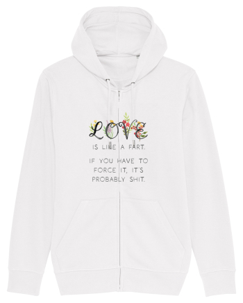 Love is like a fart. White