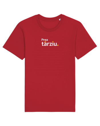 Prea târziu. Red