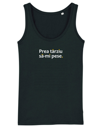 Prea târziu să-mi pese. Black