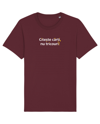 Citește cărți, nu tricouri! Burgundy