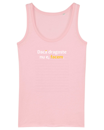 Dacă dragoste nu e, facem Cotton Pink