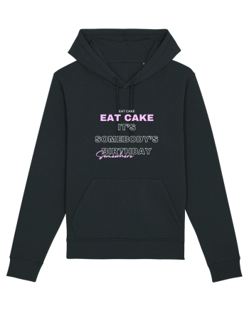 Eat Cake It's Somebody's Birthday Somewhere Black