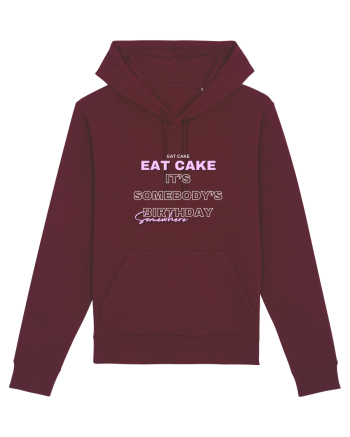 Eat Cake It's Somebody's Birthday Somewhere Burgundy