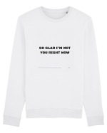So Glad I'm Not You Right Now Bluză mânecă lungă Unisex Rise