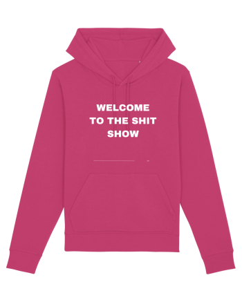 Welcome To The Shit Show Raspberry