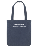 I'm not a mess i'm a spicy disaster Sacoșă textilă