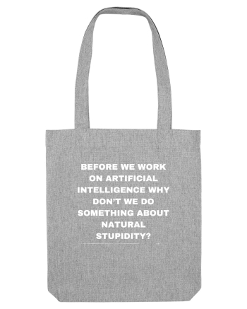 Before we work on artificial intelligence why don't we do something ... Heather Grey