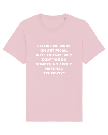Before we work on artificial intelligence why don't we do something ... Cotton Pink