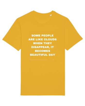 Some people are like clouds when they... Spectra Yellow