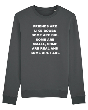Friends are like... Anthracite