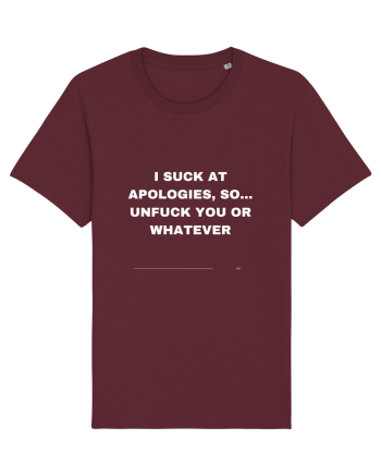 I suck at apologies... Burgundy