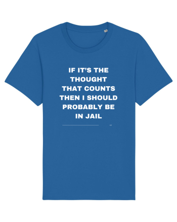If it s the thought that ... Royal Blue