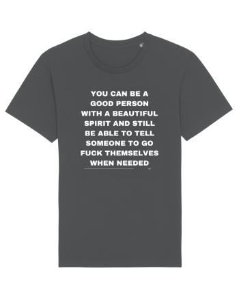 You can be a good person... Anthracite