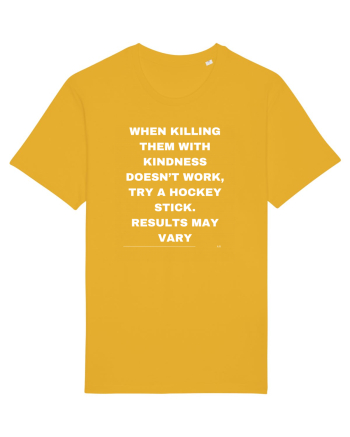 When killing them with kindness doesn t work... Spectra Yellow