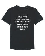 I am not responsible for what my face does when you talk Tricou mânecă scurtă guler larg Bărbat Skater