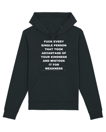 Fuck every single person that took advantage of your ... Black