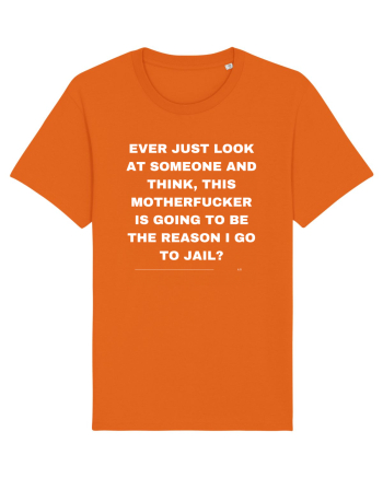 Ever just look at someone and think... Bright Orange