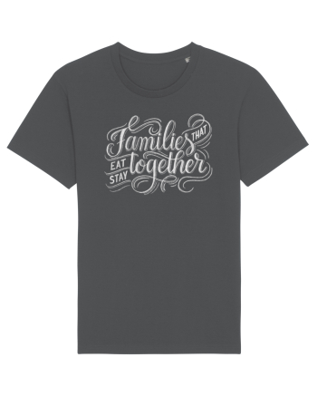 Families that eat together stay together Anthracite
