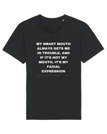 My smart mouth always gets me in trouble... Tricou mânecă scurtă Unisex Rocker