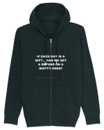 If each day is a gift... Hanorac cu fermoar Unisex Connector