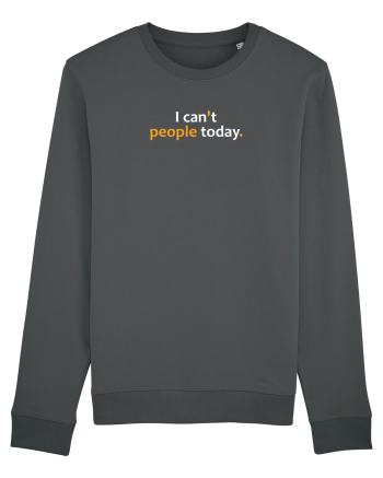 I can't people today.  Anthracite