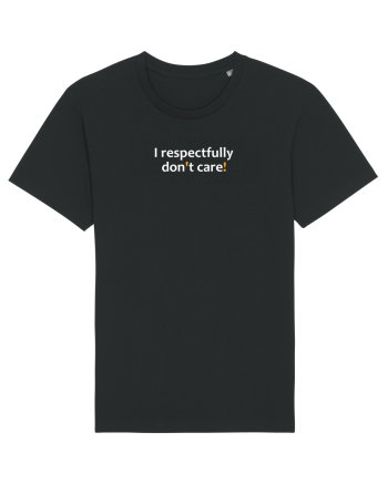 I respectfully don't care!  Black
