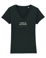 I woke up and chose violence Tricou mânecă scurtă guler V Damă Evoker