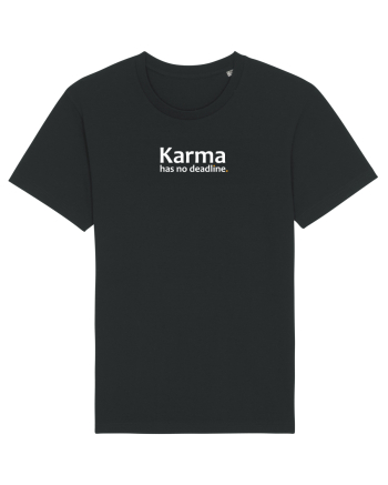Karma has no deadline  Black