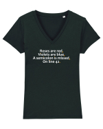 Roses are red Violets are blue A semicolon is missed On line 42 Tricou mânecă scurtă guler V Damă Evoker