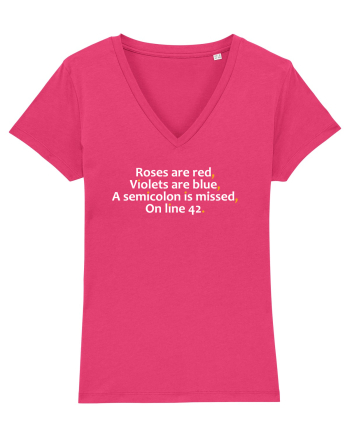 Roses are red Violets are blue A semicolon is missed On line 42 Raspberry