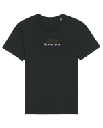 Shhh. No one cares.  Tricou mânecă scurtă Unisex Rocker