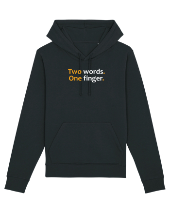 Two words. One finger.  Black