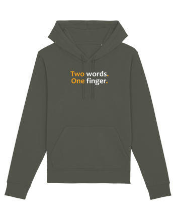 Two words. One finger.  Khaki