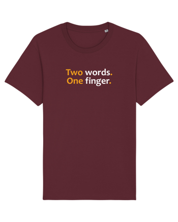 Two words. One finger.  Burgundy