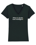 When in doubt, look intelligent.  Tricou mânecă scurtă guler V Damă Evoker