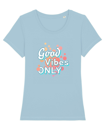 Good Vibes Only Sky Blue