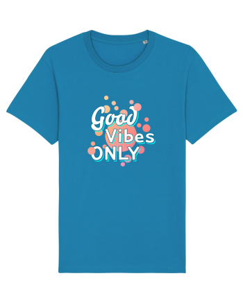 Good Vibes Only Azur