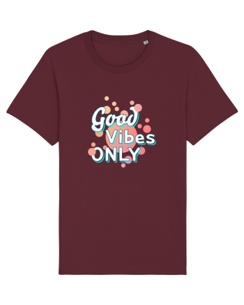 Good Vibes Only Burgundy