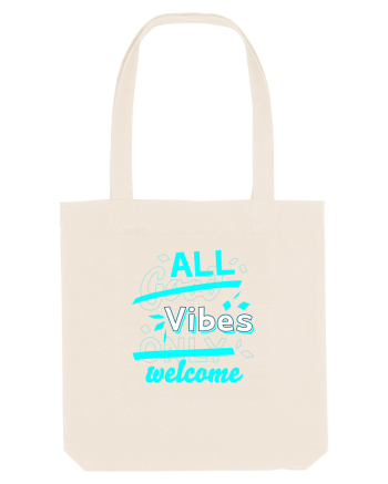 All Vibes Welcome Natural