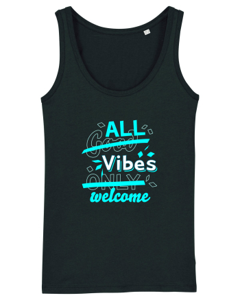 All Vibes Welcome Black