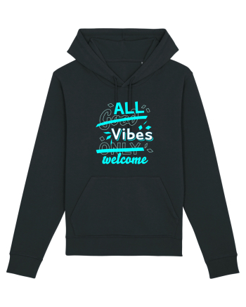 All Vibes Welcome Black