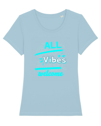 All Vibes Welcome Sky Blue