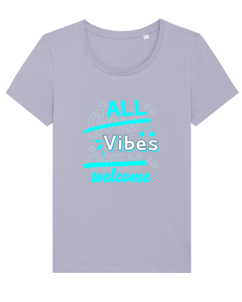 All Vibes Welcome Lavender