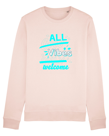 All Vibes Welcome Candy Pink