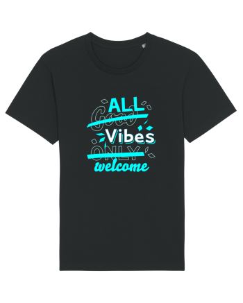 All Vibes Welcome Black