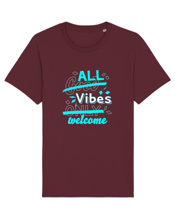 All Vibes Welcome Burgundy