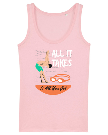 pentru pasionații de înot - All it Takes is All You Got Cotton Pink